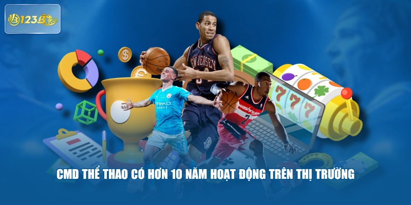 CMD thể thao có hơn 10 năm hoạt động trên thị trường